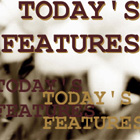 Today's Features